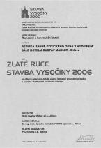 Zlaté ruce<br>Stavba vysočiny 2006